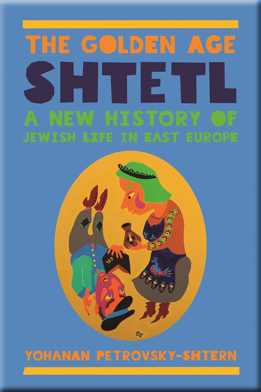 The Golden Age of Shtetl