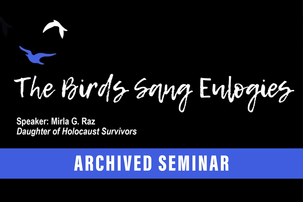 The Birds Sang Eulogies - Mirla Raz